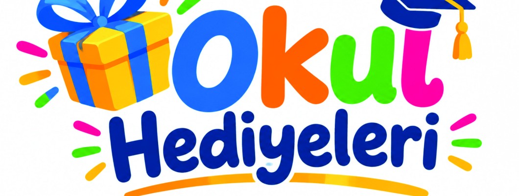 Kişiye Özel Okul Hediyesi