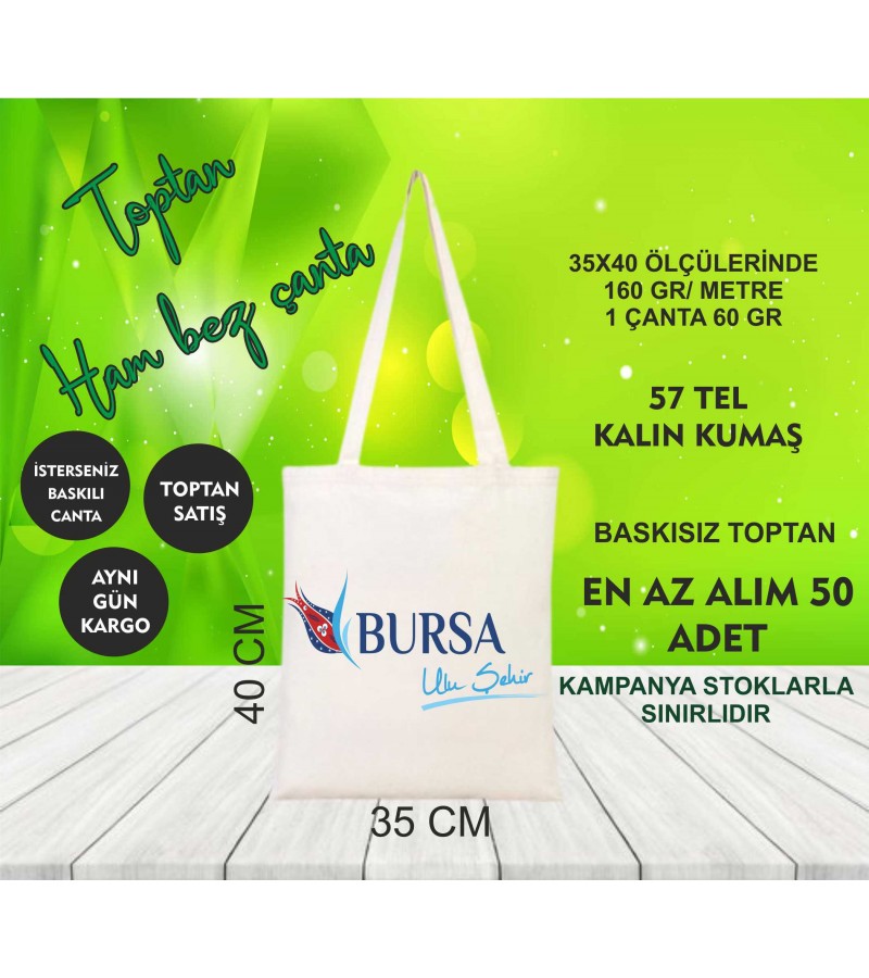 Bursa ham bez çanta Bursa ham bez çanta
